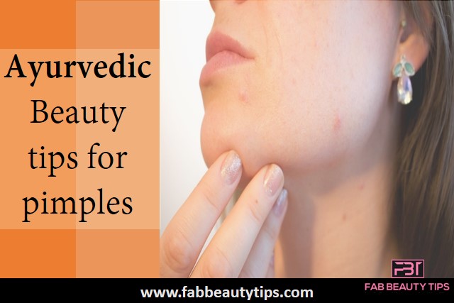 ayurvedic beauty tips,ayurvedic beauty tips for pimples,ayurvedic tips for pimples,pimple,pimples tips,ayurveda