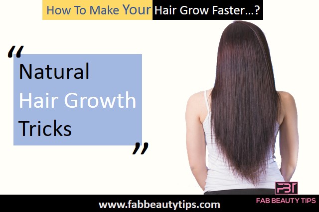 hair growth tips, how to grow hair,how to grow your hair fast, how to make hair grow, how to make hair grow faster, how to make your hair grow faster,make hair grow faster,natural hair growth