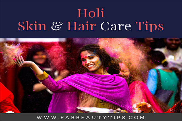 hair care tips for holi; holi skin care; holi skin care tips; holi hair care tips; Skin and hair care tips for holi; holi Skin and hair care; post holi hair care