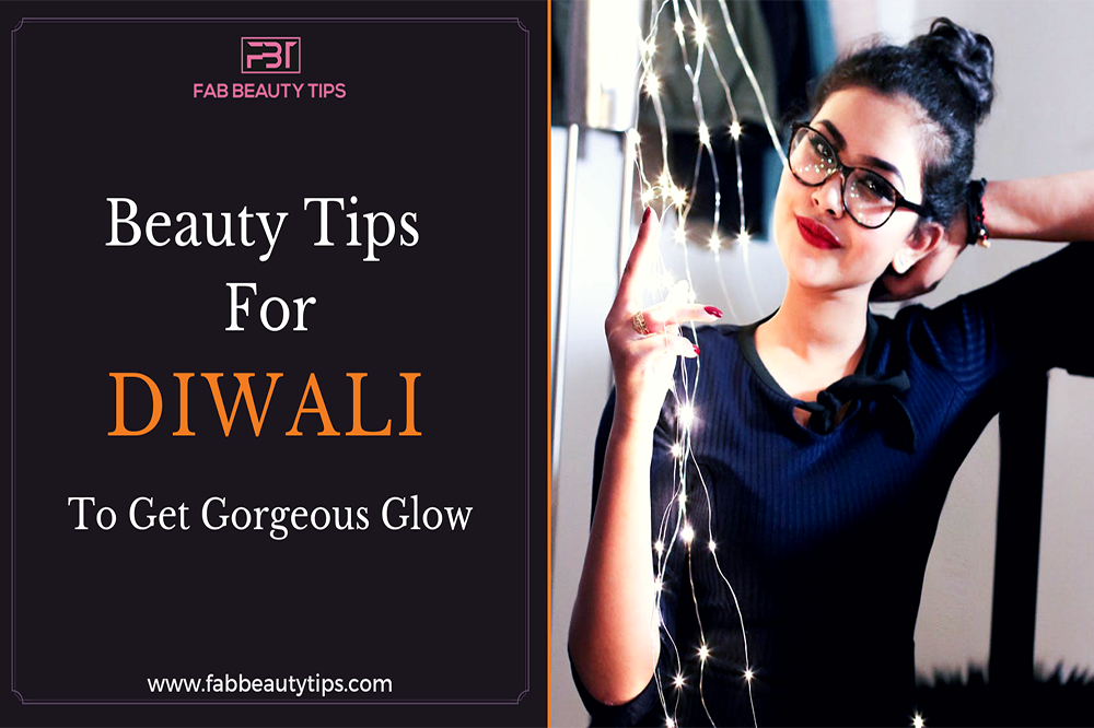 beauty tips for diwali, makeup tips for diwali, diwali beauty tips