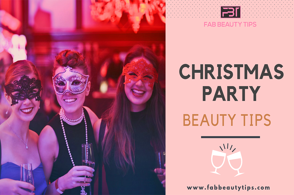 beauty tips for Christmas, beauty tips for Christmas, Christmas party beauty tips