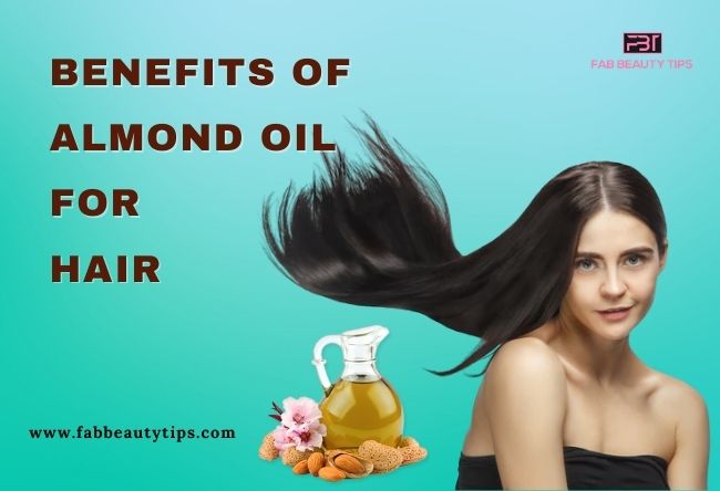 BENEFITS OF ALMOND OIL FOR HAIR