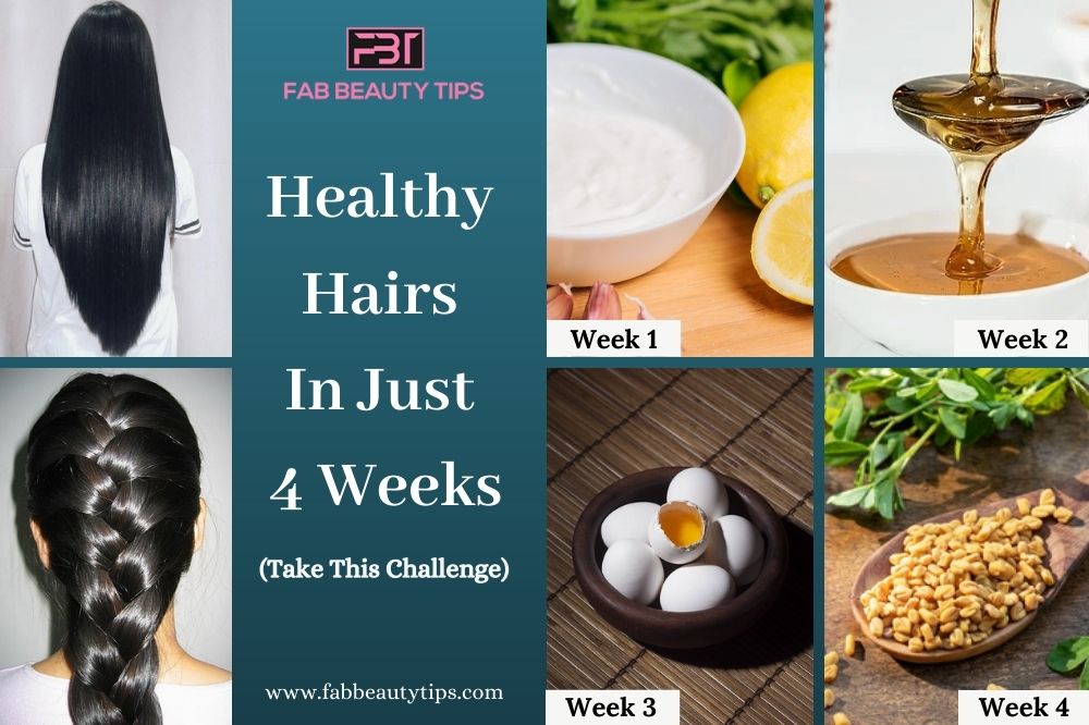 grow healthy hair in 4 weeks, how to have healthy hair in 4 weeks, healthy hair challenge