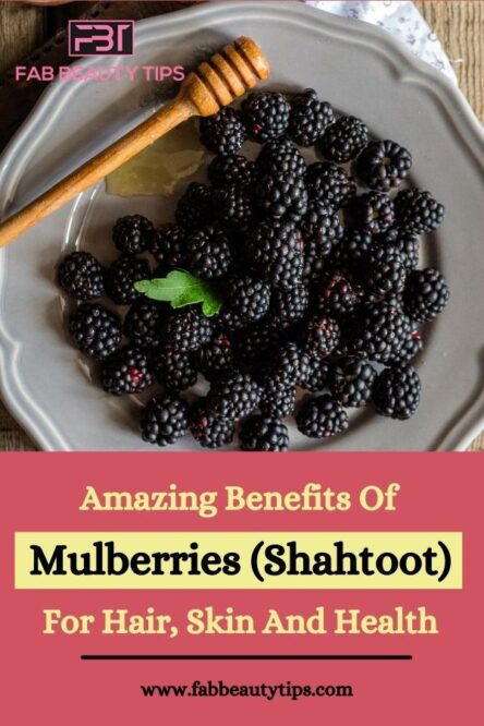 23 Amazing Benefits Of Mulberries (Shahtoot) For Hair, Skin & Health