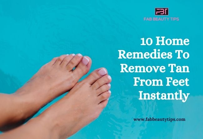 home remedies on tan removal, tan removal from feet