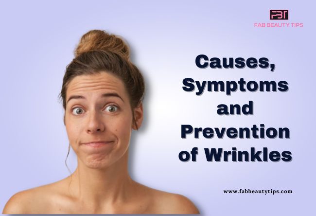 CAUSES OF WRINKLES