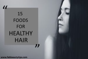 food for healthy hair, best food for healthy hair, good food