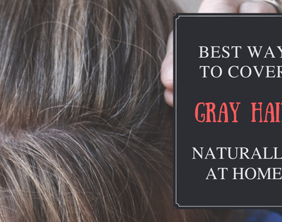 20 Best Way To Cover Gray Hair Naturally At Home