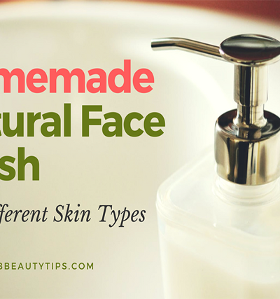 all natural face wash; best natural face wash; Homemade Face Washes; natural face wash