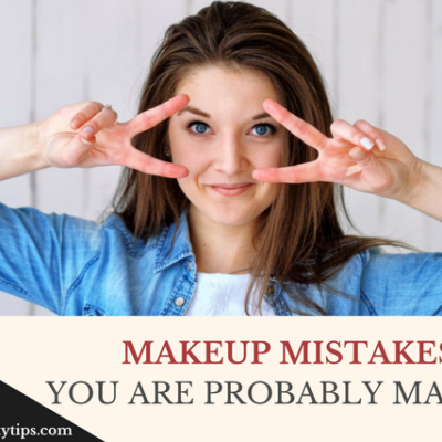 20 Makeup Mistakes You Are Probably Making