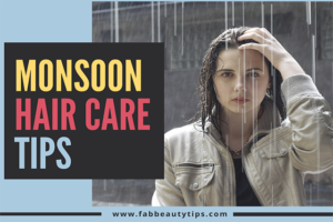monsoon hair, monsoon hair care, monsoon hair care tips
