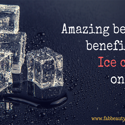 20 Amazing beauty benefits of ice cubes on face