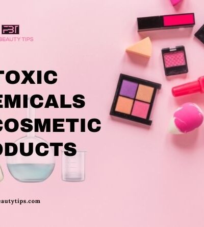 toxic chemicals in cosmetic, toxic chemicals cosmetic
