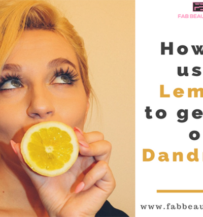 How to use lemon to get rid of dandruff, lemon for dandruff, lemon to get rid of dandruff