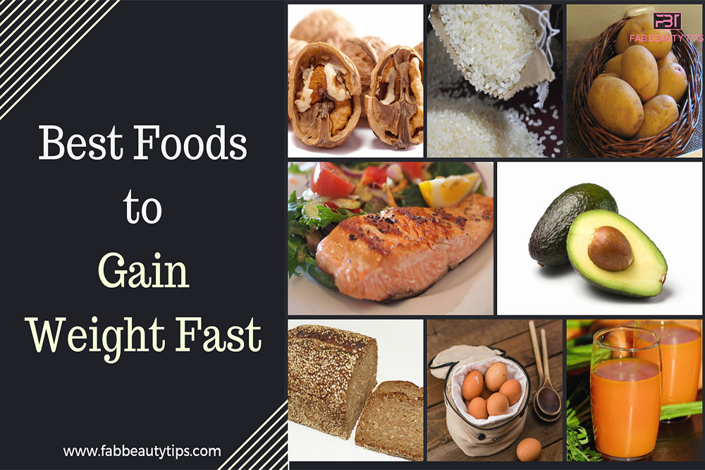 The 15 Best Foods to Gain Weight Fast | Fab Beauty Tips