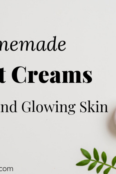 homemade night Cream, Night creams for fair and glowing skin