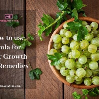 How to use Amla for Hair Growth – 12 Remedies