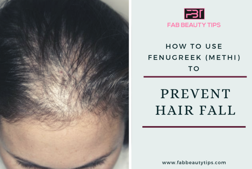 Fenugreek to get rid of Hair Fall, Fenugreek to Prevent Hair Fall, methi to get rid of Hair Fall, Methi to Prevent Hair Fall