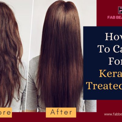 7 Easy Steps On How To Care For Keratin Treated Hair