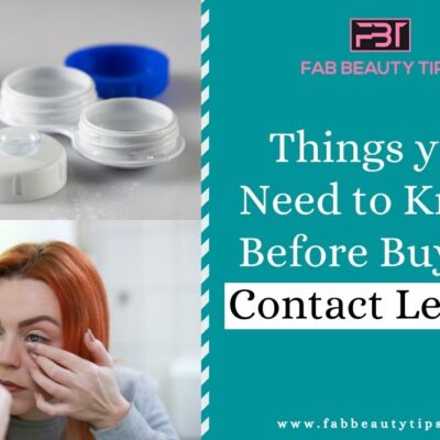 What you Need to Know Before Buying Contact Lenses