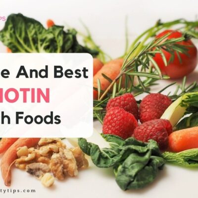 18 Simple And Best Biotin Rich Foods