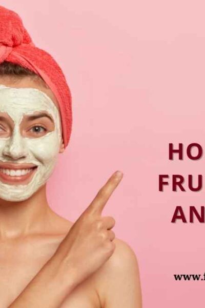 Homemade Fruit Pack, Homemade Fruit scrub, Homemade Fruit Packs and scrub