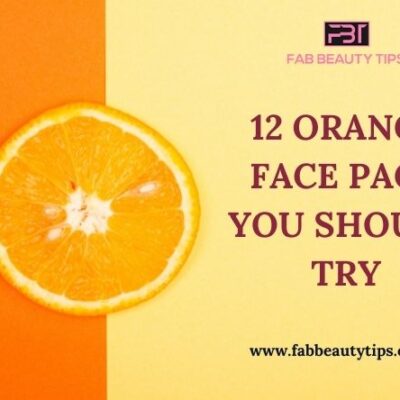 12 Orange Face Pack You Should Try
