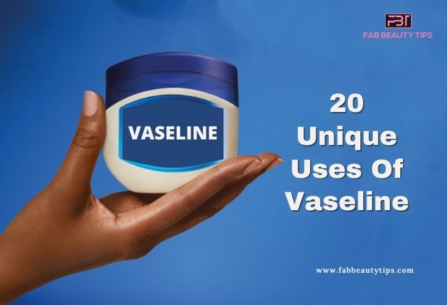 Uses Of Vaseline